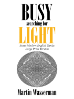 Busy Searching for Light: Some Modern English Tanka - Large Print Version