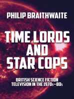 Time Lords and Star Cops: British science fiction television in the 1970s–80s
