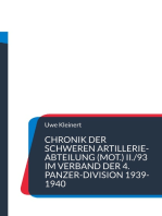 Chronik der schweren Artillerie-Abteilung (mot.) II./93 im Verband der 4. Panzer-Division 1939-1940: Artillerie als Heerestruppe