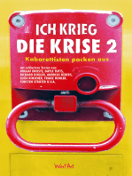 Ich krieg die Krise 2: Kabarettisten packen aus