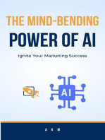 The Mind-Bending Power of AI: Ignite Your Marketing Success: Make Money Online with AI, #1