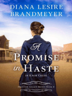 A Promise in Haste in Knob Creek