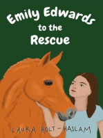 Emily Edwards to the Rescue: Emily Edwards Equestrian Extraordinaire