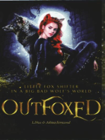 OutFoxed: LITTLE FOX SHIFTER IN A BIG BAD WOLF'S WORLD