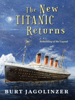 The New Titanic Returns: Rebuilding of the Legend