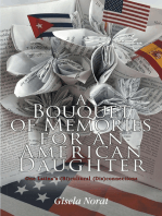 A BOUQUET OF MEMORIES FOR AN AMERICAN DAUGHTER