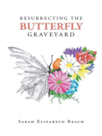Resurrecting the Butterfly Graveyard