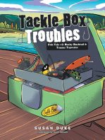 Tackle Box Troubles: Fish Tale #2: Bucky Bucktail & Tommy Topwater