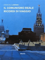 Il comunismo reale – Ricordi di viaggio