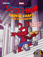 SPIDER-HAM - GROSSE KRAFT, KEINE VERANTWORTUNG