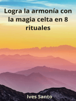 Logra la armonía con la magia celta en 8 rituales