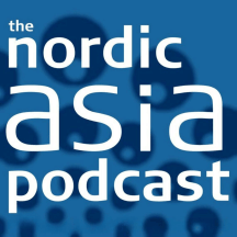 The Nordic Asia Podcast