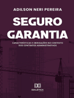 Seguro Garantia: características e obrigações no contexto dos contratos administrativos