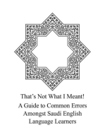 That’s Not What I Meant!: A Guide to Common Errors Amongst Saudi English Language Learners