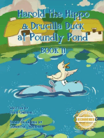 Harold the Hippo and Drucilla Duck at Poundly Pond: BOOK II