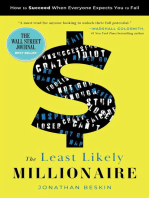 The Least Likely Millionaire: How to Succeed When Everyone Expects You to Fail