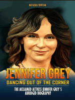 Jennifer Grey, Dancing Out Of The Corner : The Acclaimed Actress Jennifer Grey's Abridged Biography: Acclaimed Personalities, #19