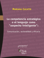 La competencia estratégica o el lenguaje como "sospecha inteligente": Comunicación, racionalidad y eficacia