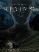 HIDING: first of three: hiding hunting healing