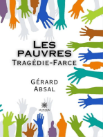 Les pauvres: Tragédie-Farce