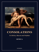 Consolations: To Helvia, Marcia and Polybius (Easy to Read Layout)