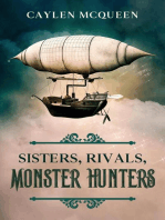 Sisters, Rivals, Monster Hunters: Gasbags & Brides, #1