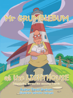 Mr Grumblebum at the Lighthouse