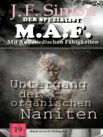 Untergang der organischen Naniten (Der Spezialist M.A.F. 19)