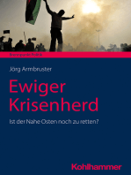 Ewiger Krisenherd: Ist der Nahe Osten noch zu retten?