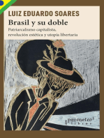 Brasil y su doble: Patriarcalismo capitalista, revolución estética y utopía libertaria