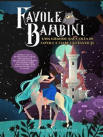 Favole per Bambini. Una grande raccolta di favole e fiabe fantastiche (Vol.2)