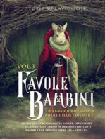 Favole per Bambini. Una grande raccolta di favole e fiabe fantastiche. (Vol.3): Storie della buonanotte uniche, divertenti e rilassanti, in grado di trasmettere tanti valori e far appassionare alla lettura