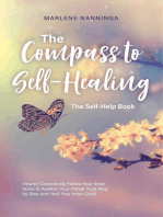 The Compass to Self-Healing - The Self-Help Book: How to Consciously Follow Your Inner Voice to Awaken Your Primal Trust Step by Step and Heal Your Inner Child