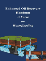 Enhanced Oil Recovery Handout: A Focus on Waterflooding