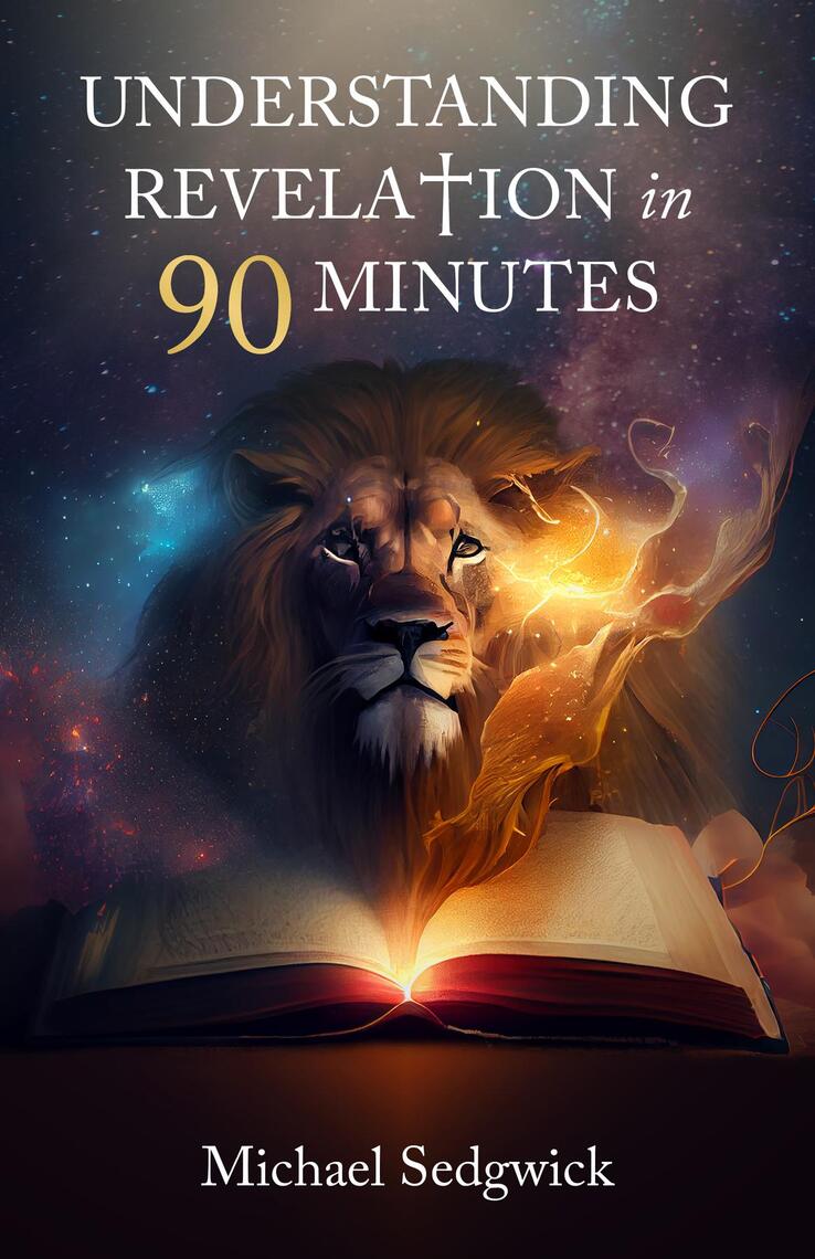 Understanding Revelation in 90 Minutes by Michael Sedgwick (Ebook ...