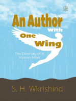 An Author With One Wing: The Diversity Of A Human Mind