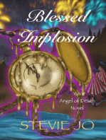 Blessed Implosion