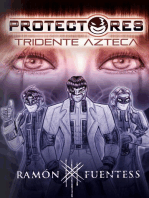 Protectores: Tridente Azteca: Protectores, #1