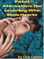Fatal Attraction: The Loverboy Who Stole Hearts