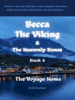 Becca The Viking & The Heavenly Runes Book 4 The Voyage Home: Becca The Viking & The Heavenly Runes