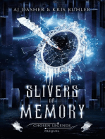 Slivers of Memory: Chosen Legends, #0