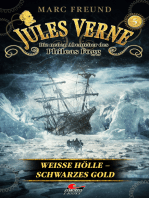 Jules Verne – Die neuen Abenteuer des Phileas Fogg (5): Weiße Hölle, schwarzes Gold