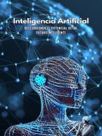 Inteligencia Artificial: Descubriendo el Potencial de un Futuro Inteligente: 01