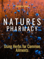Nature's Pharmacy Using Herbs for Common Ailments