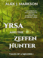 Yrsa and the Zeffen Hunter: Tales of a Melder, #1