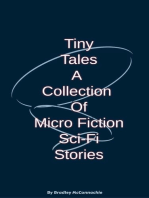 Tiny Tales A Collection of Micro Fiction Sci-Fi Stories