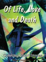 Of Life, Love and Death: Collected Short Stories