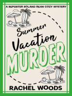 Summer Vacation Murder: A Reporter Roland Bean Cozy Mystery, #7