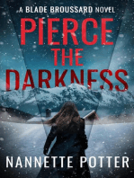 Pierce the Darkness