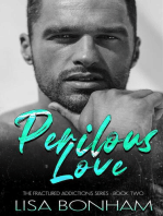 Perilous Love: The Fractured Addictions Series, #3